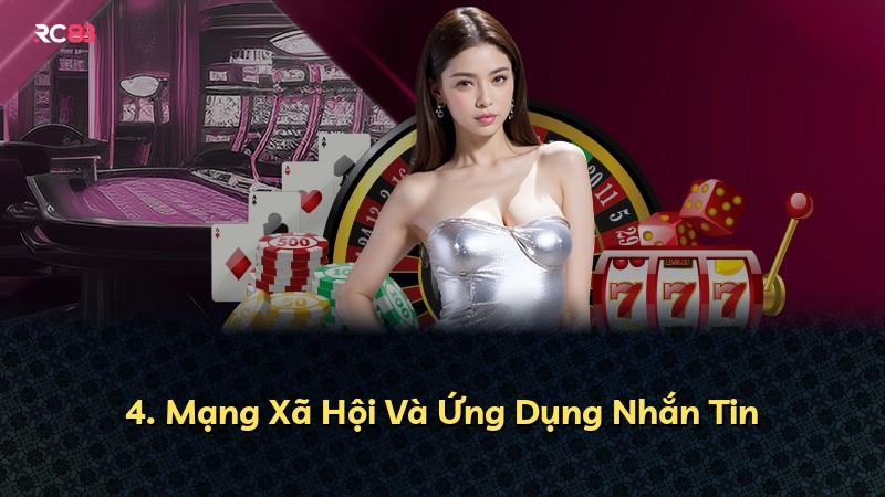 4. Mạng Xã Hội Và Ứng Dụng Nhắn Tin