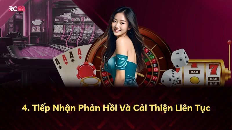 4. Tiếp Nhận Phản Hồi Và Cải Thiện Liên Tục