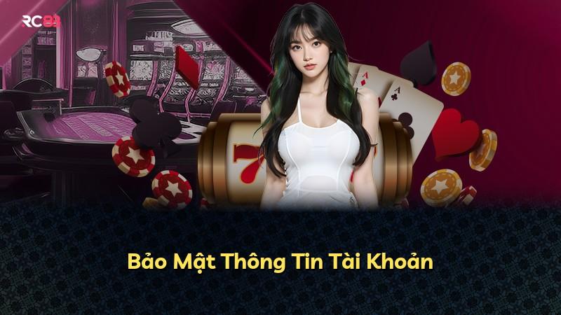 Bảo Mật Thông Tin Tài Khoản