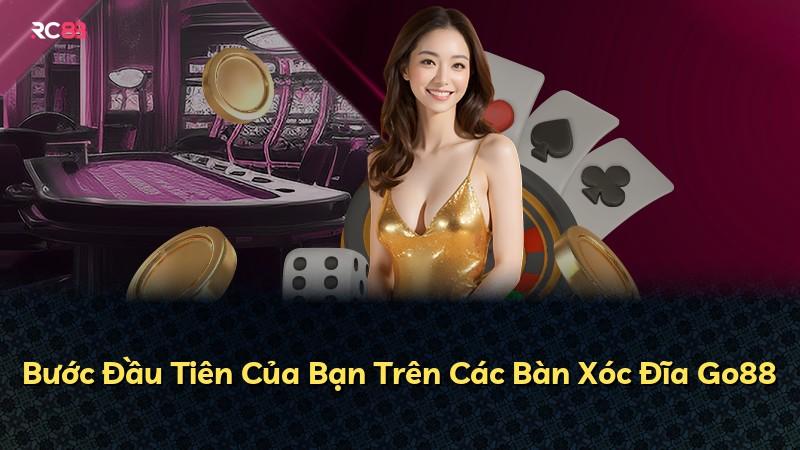 Bước Đầu Tiên Của Bạn Trên Các Bàn Xóc Đĩa Go88