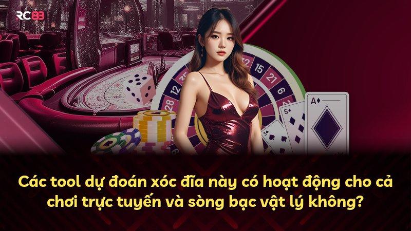 Các tool dự đoán xóc đĩa này có hoạt động cho cả chơi trực tuyến và sòng bạc vật lý không?