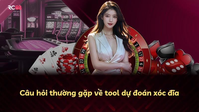 Câu hỏi thường gặp về tool dự đoán xóc đĩa