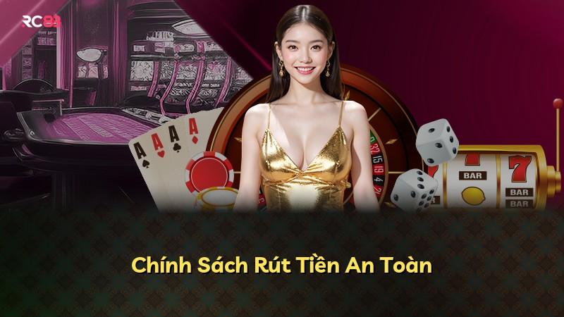 Chính Sách Rút Tiền An Toàn