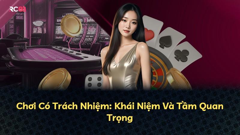 Chơi Có Trách Nhiệm: Khái Niệm Và Tầm Quan Trọng