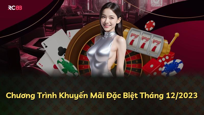 Chương Trình Khuyến Mãi Đặc Biệt Tháng 12/2023
