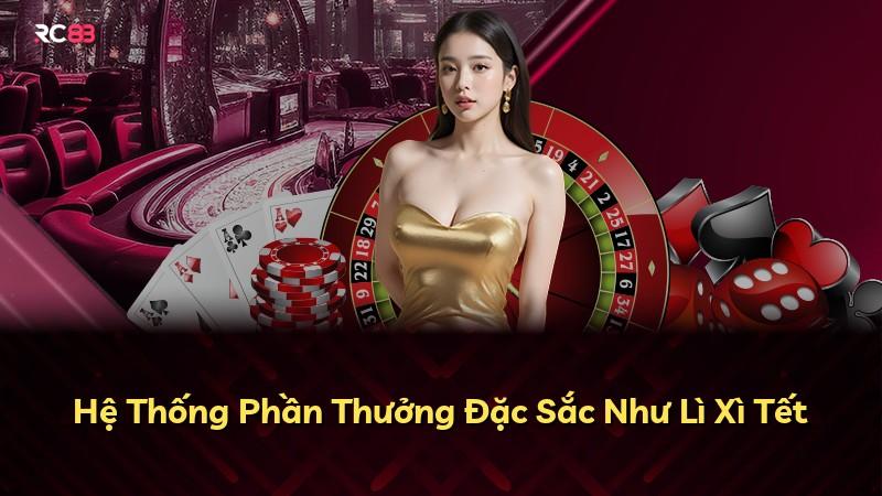 Hệ Thống Phần Thưởng Đặc Sắc Như Lì Xì Tết