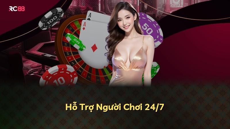 Hỗ Trợ Người Chơi 24/7