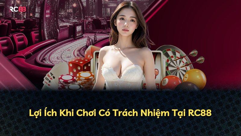 Lợi Ích Khi Chơi Có Trách Nhiệm Tại RC88