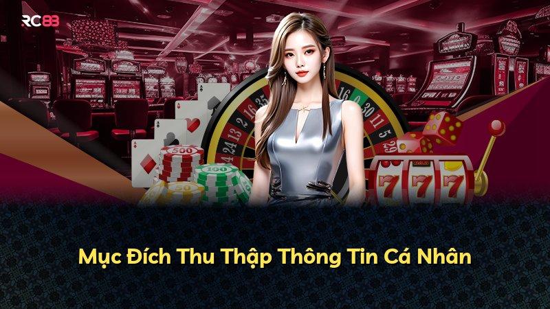 Mục Đích Thu Thập Thông Tin Cá Nhân