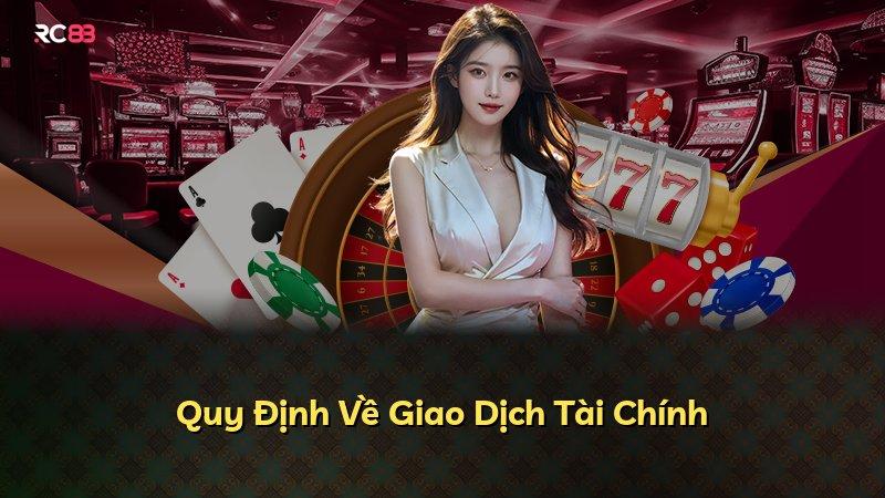 Quy Định Về Giao Dịch Tài Chính