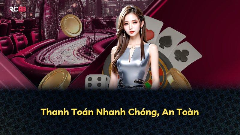 Thanh Toán Nhanh Chóng, An Toàn